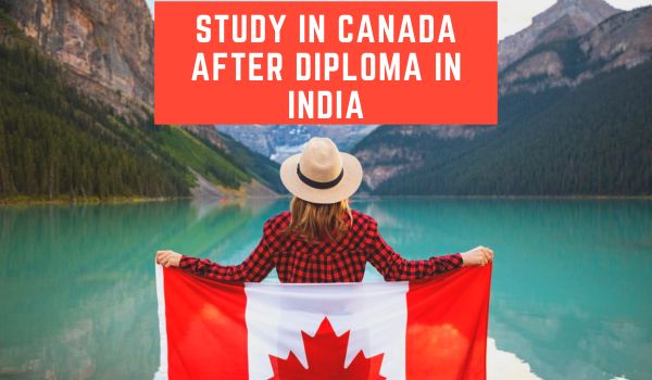 Study in Canada After Diploma In India