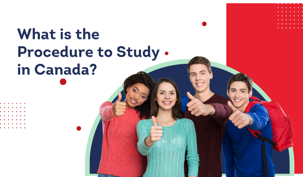 Procedure to Study in Canada