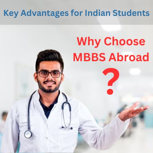 Why Choose MBBS Abroad?